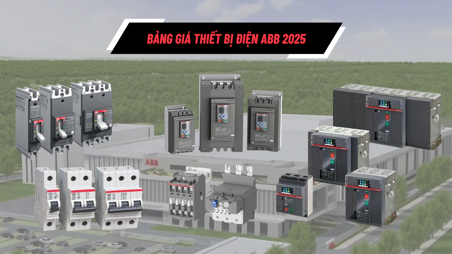 bang-gia-thiet-bi-dien-abb-moi-nhat-nam-2025