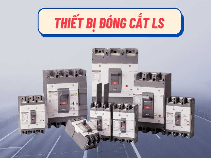 thiet-bi-dien-ls-electric